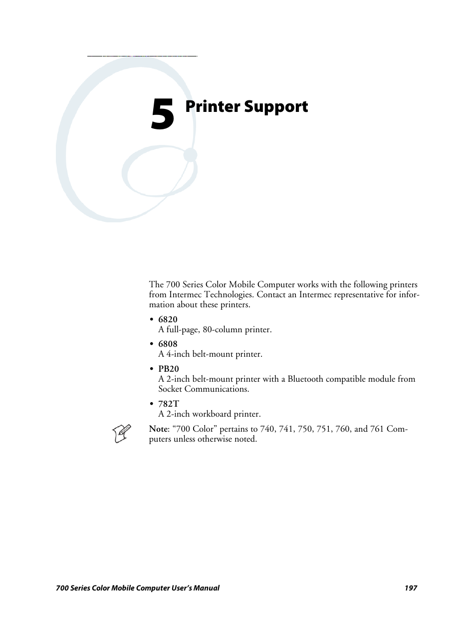 Chapter 5 - printer support, Printer support | Intermec 700 User Manual | Page 221 / 452