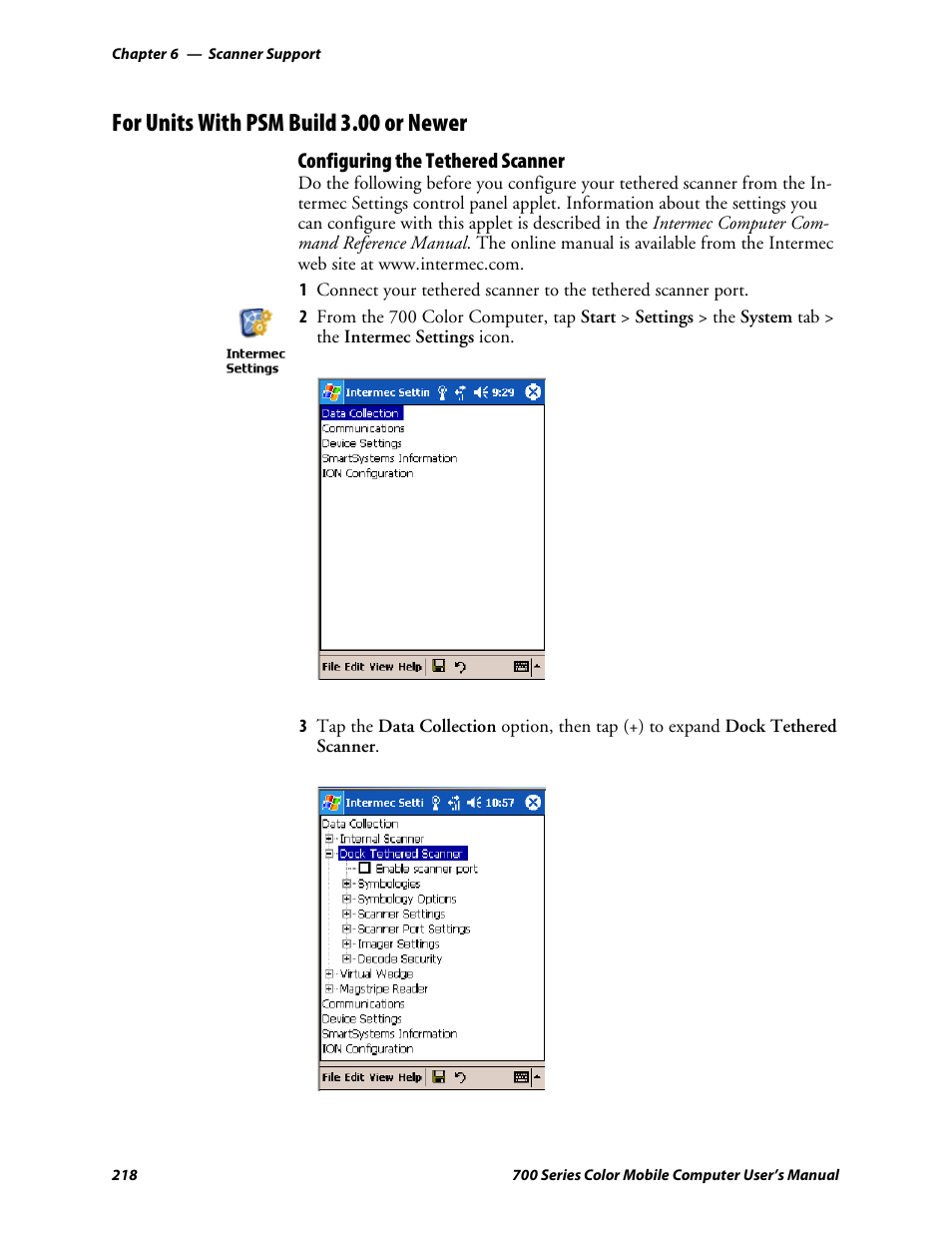 For units with psm build 3.00 or newer, Configuring the tethered scanner | Intermec 700 User Manual | Page 242 / 452