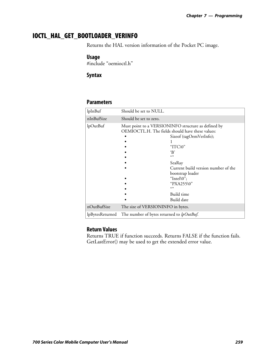Ioctl_hal_get_bootloader_verinfo, Usage, Syntax | Parameters, Return values | Intermec 700 User Manual | Page 283 / 452