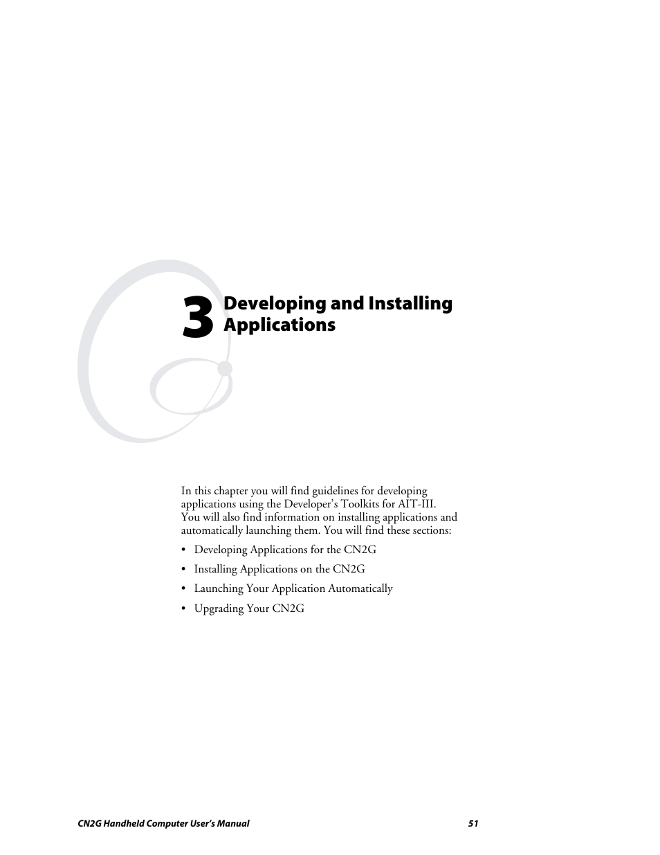 Chapter 3 - developing and installing applications, Developing and installing applications | Intermec CN2G User Manual | Page 63 / 102
