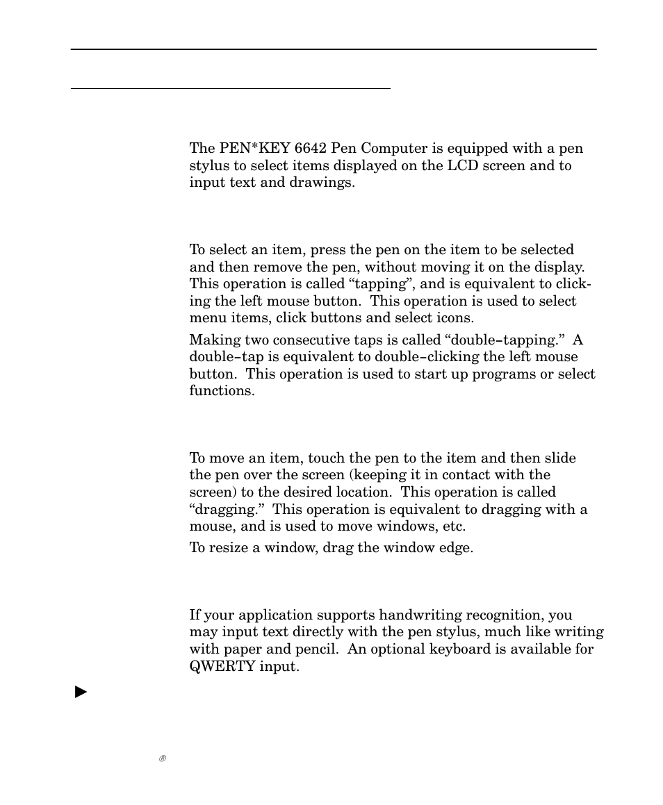 Pen stylus input, Selecting an item (pointing), Moving items/resizing windows | Inputting text | Intermec NORAND 6642 User Manual | Page 25 / 77