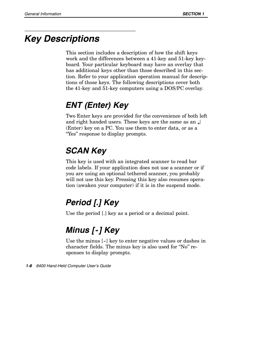 Key descriptions, Ent (enter) key, Scan key | Period [.] key, Minus [- ] key | Intermec 6400 User Manual | Page 16 / 196