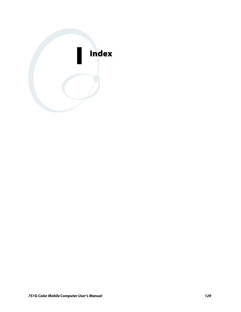 Index | Intermec 751G User Manual | Page 143 / 156