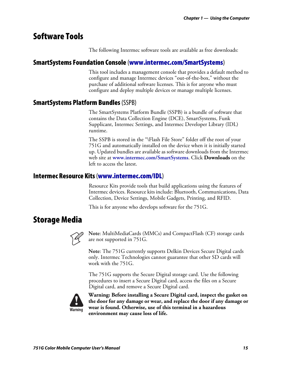 Software tools, Smartsystems platform bundles (sspb), Intermec resource kits (www.intermec.com/idl) | Storage media | Intermec 751G User Manual | Page 29 / 156