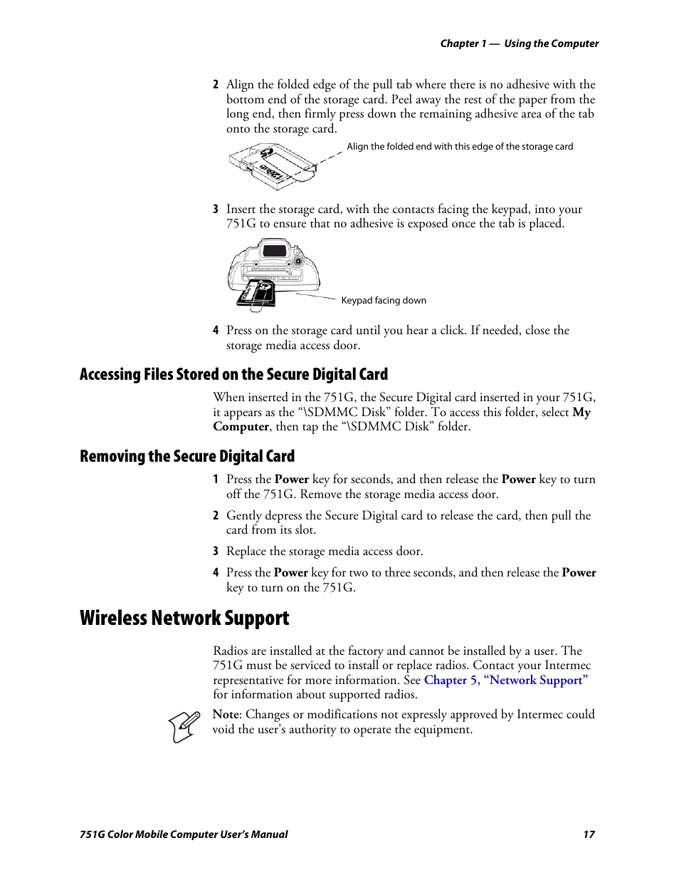 Accessing files stored on the secure digital card, Removing the secure digital card, Wireless network support | Intermec 751G User Manual | Page 31 / 156