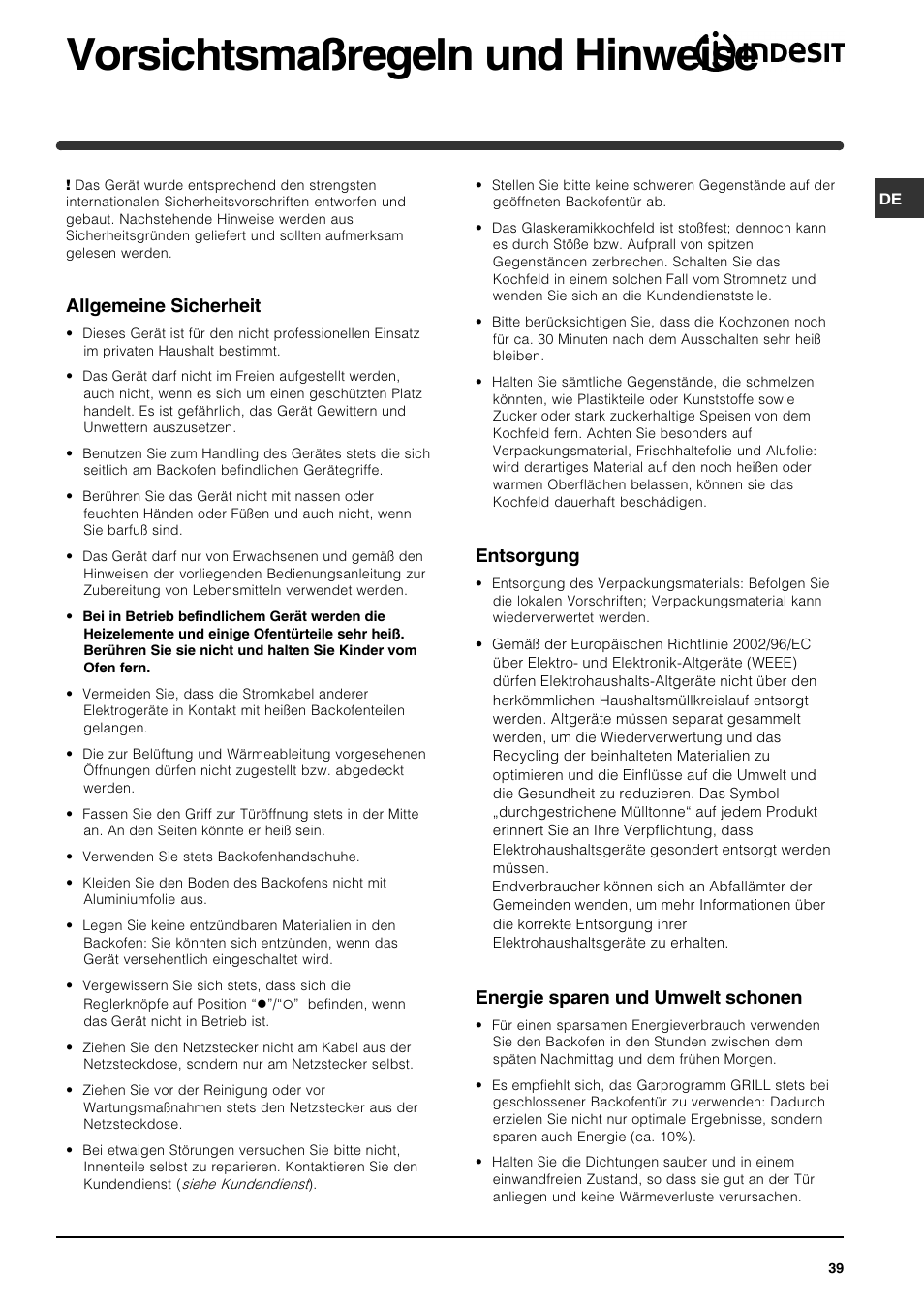 Vorsichtsmaßregeln und hinweise, Allgemeine sicherheit, Entsorgung | Energie sparen und umwelt schonen | Indesit HI 22 C.B IX IB User Manual | Page 39 / 40