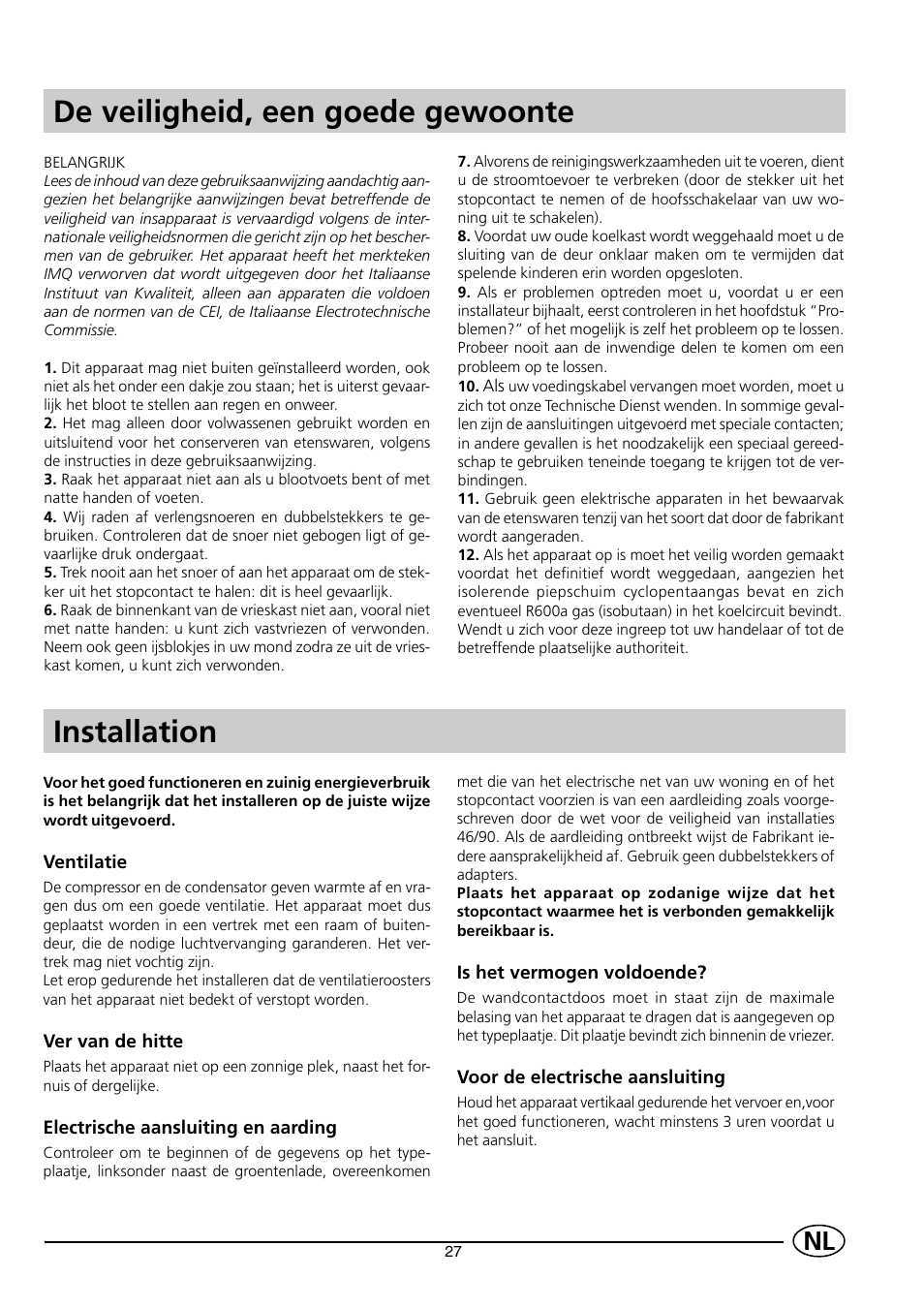 Installation de veiligheid, een goede gewoonte | Indesit INF140 User Manual | Page 29 / 48