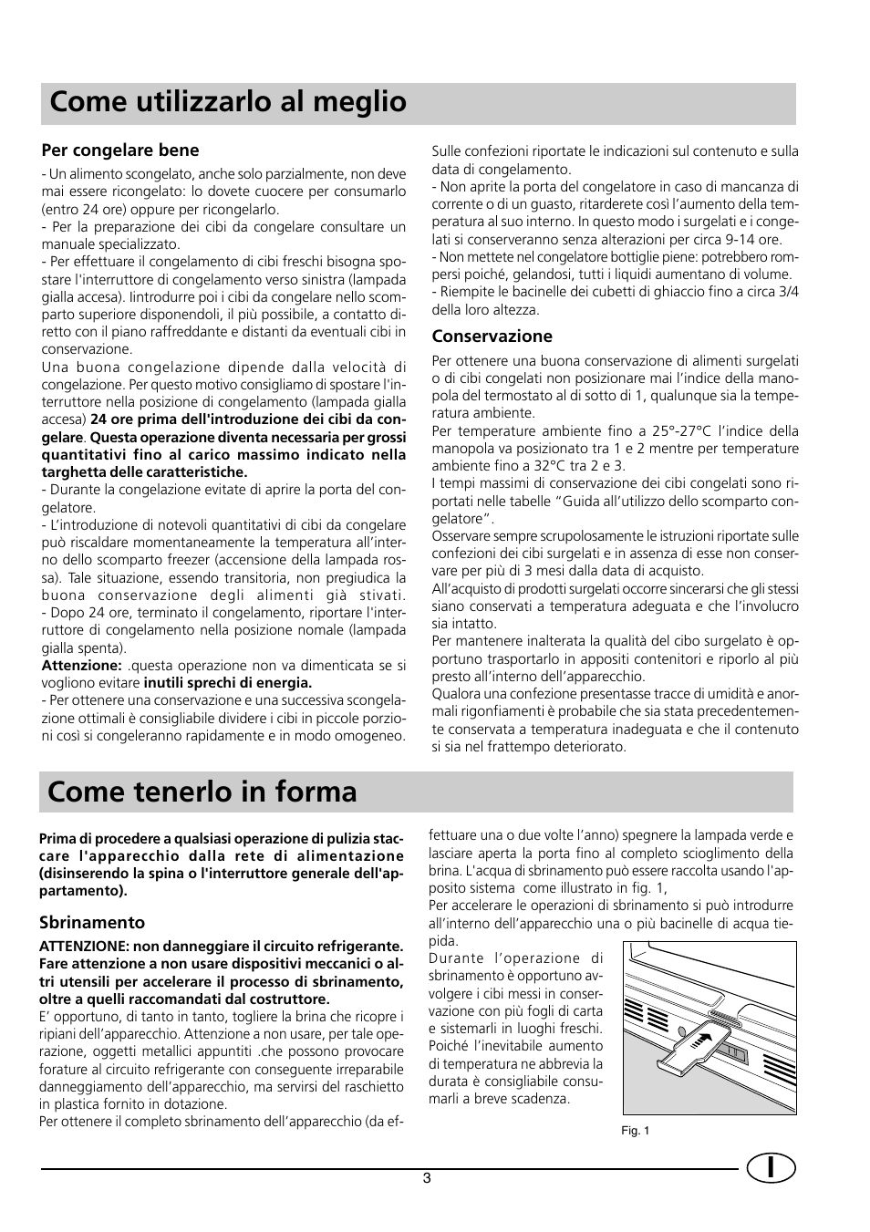 Icome utilizzarlo al meglio, Come tenerlo in forma | Indesit INF140 User Manual | Page 5 / 48