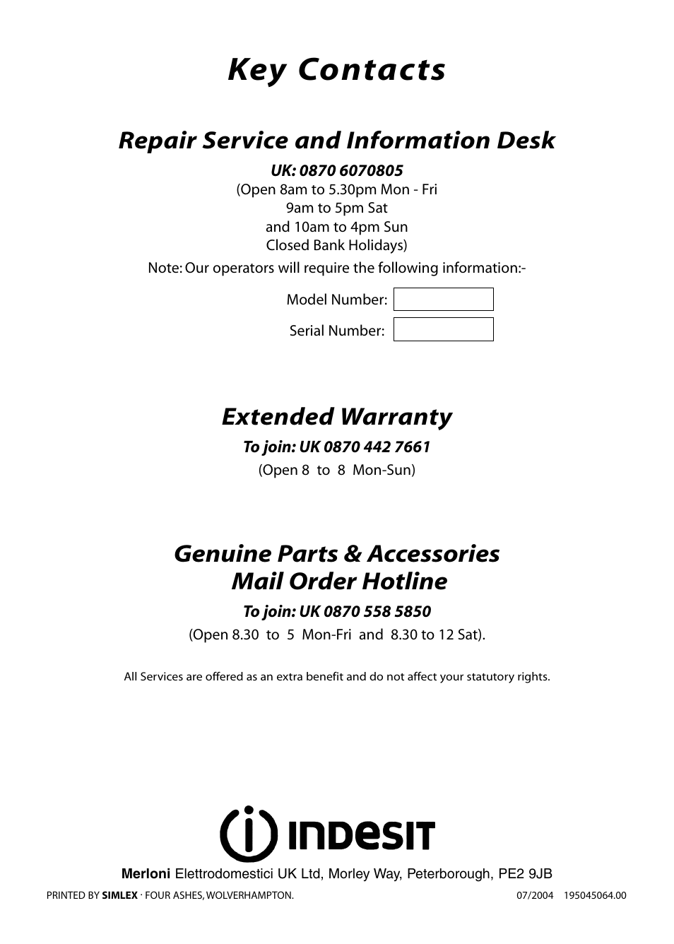 Key contacts, Repair service and information desk, Extended warranty | Genuine parts & accessories mail order hotline | Indesit KD643E User Manual | Page 32 / 32