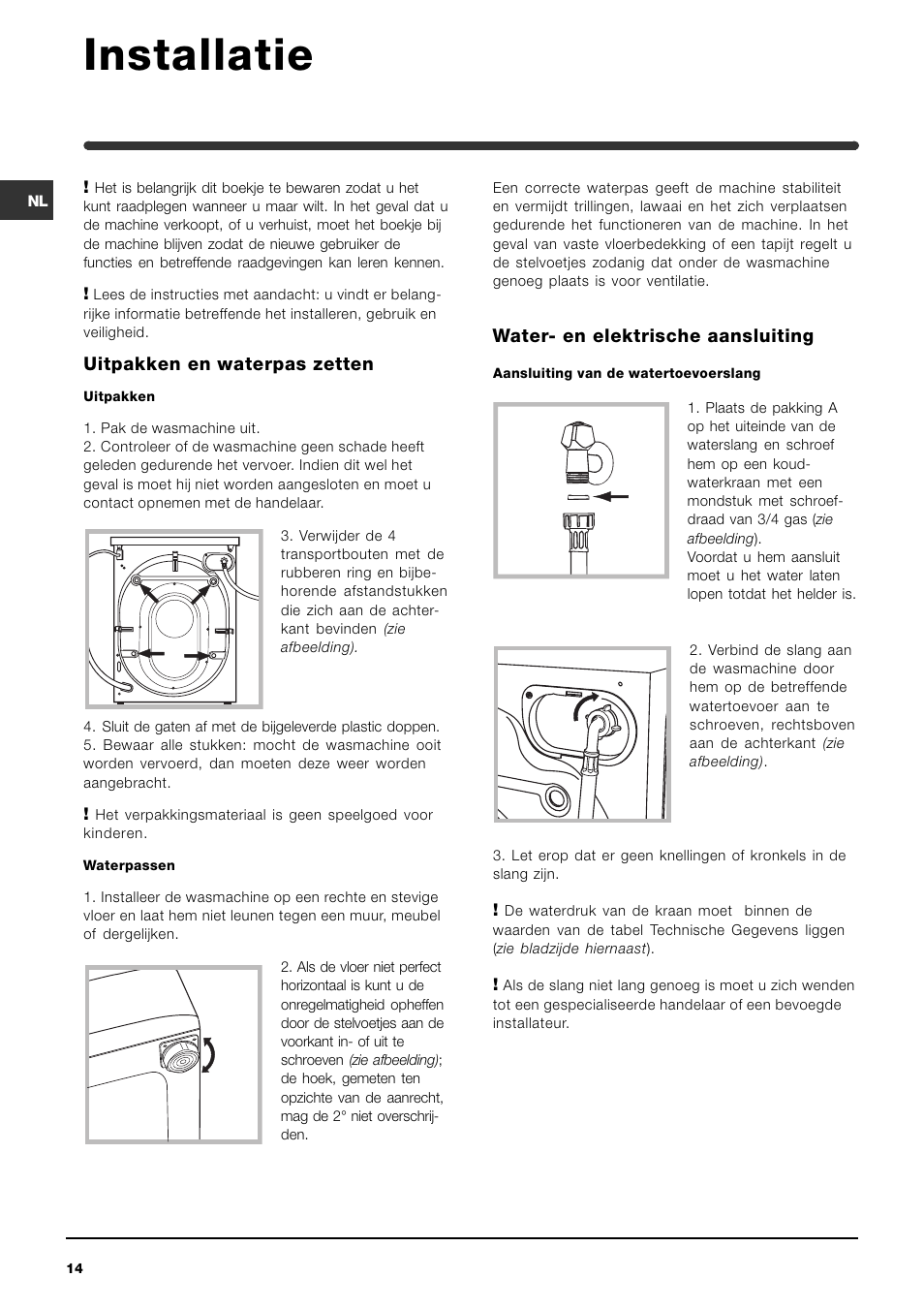 Installatie, Uitpakken en waterpas zetten, Water- en elektrische aansluiting | Indesit WI142 User Manual | Page 14 / 48