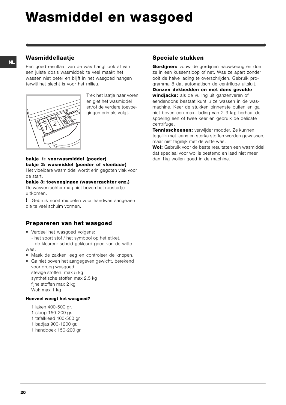 Wasmiddel en wasgoed | Indesit WI142 User Manual | Page 20 / 48