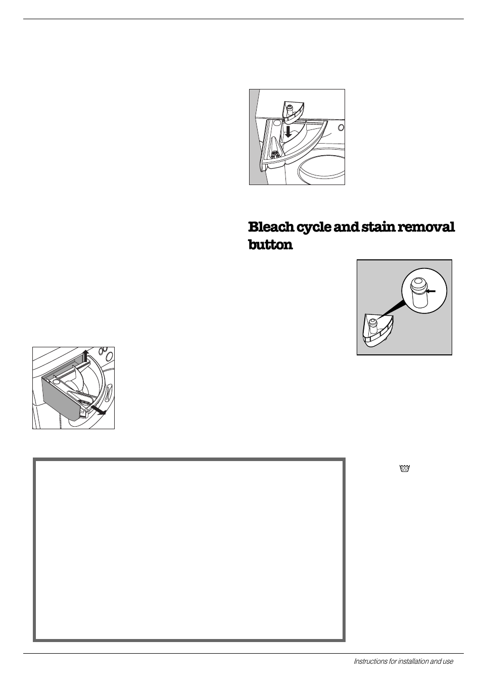 Useful tips about the detergent dispenser, It’s important for a good wash, Cutting costs efficiently | Bleach cycle and stain removal button | Indesit WD 12 X User Manual | Page 9 / 20