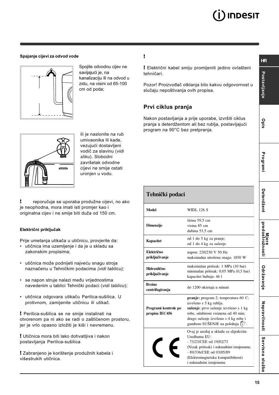 Tehnièki podaci, Prvi ciklus pranja | Indesit WIDL 126 S User Manual | Page 15 / 48