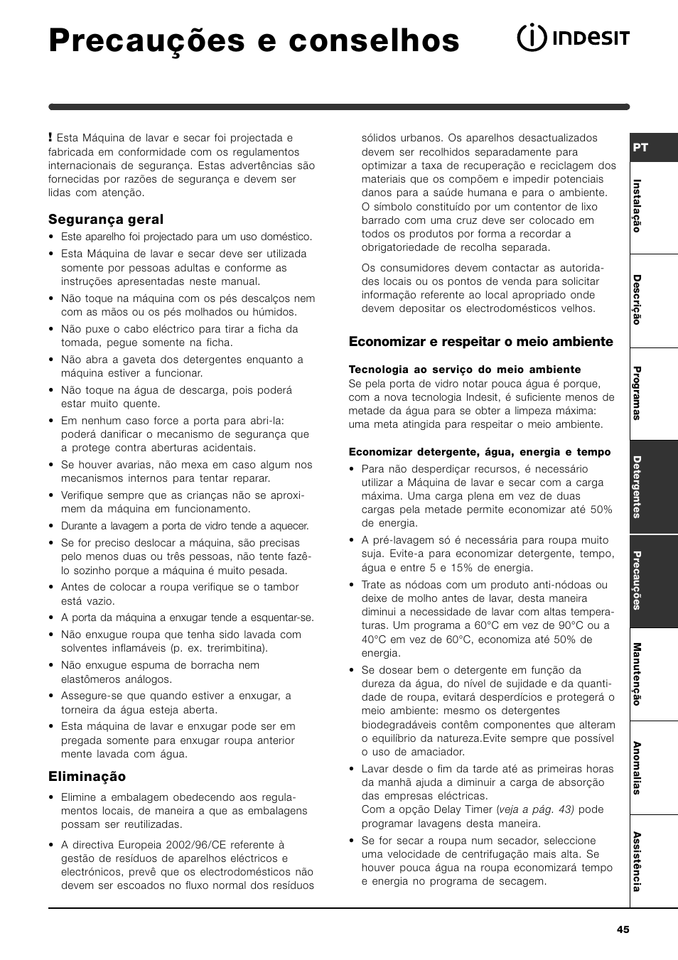 Precauções e conselhos, Segurança geral, Eliminação | Economizar e respeitar o meio ambiente | Indesit WIDL 126 S User Manual | Page 45 / 48