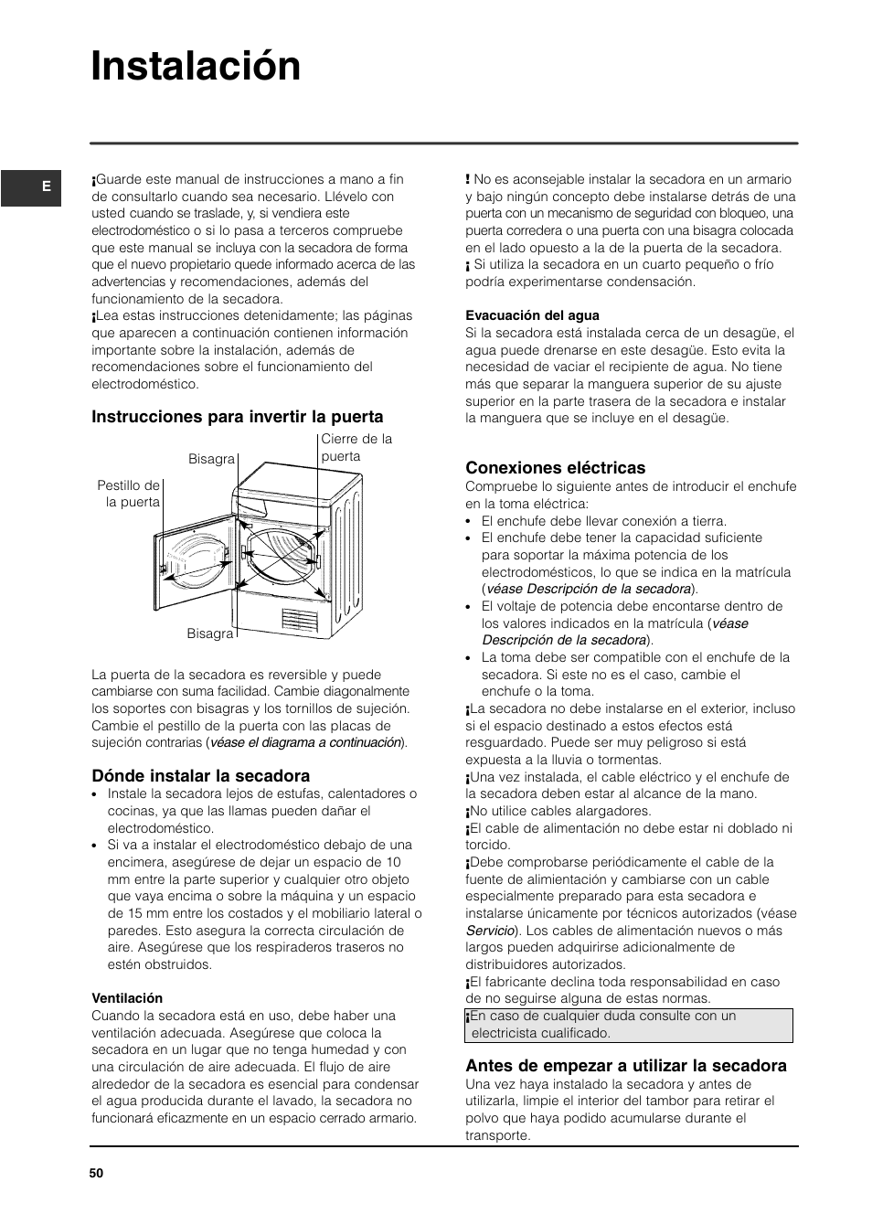 Instalación, Instrucciones para invertir la puerta, Dónde instalar la secadora | Conexiones eléctricas, Antes de empezar a utilizar la secadora | Indesit ISL65C User Manual | Page 50 / 84