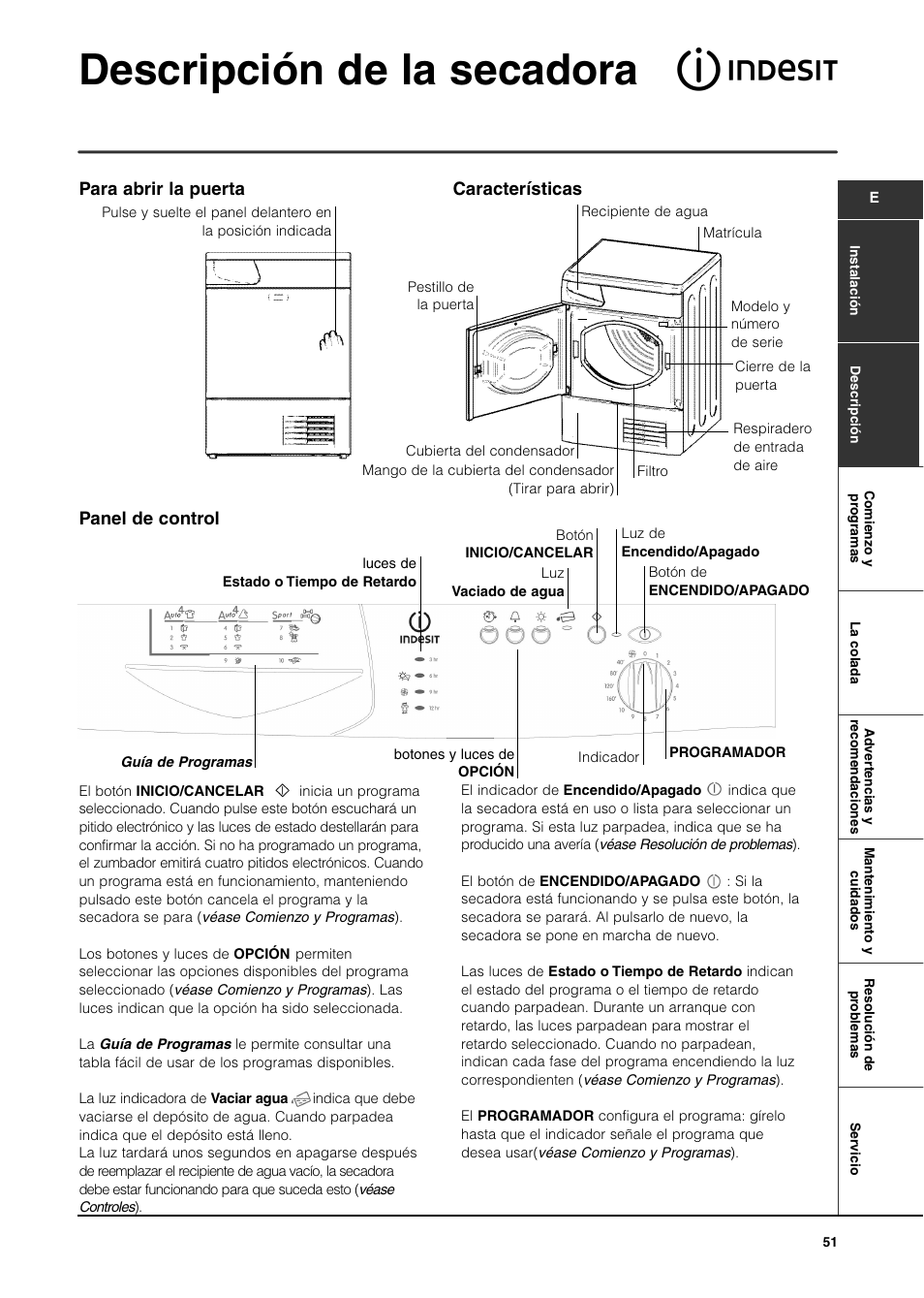 Descripción de la secadora, Panel de control, Para abrir la puerta características | Indesit ISL65C User Manual | Page 51 / 84