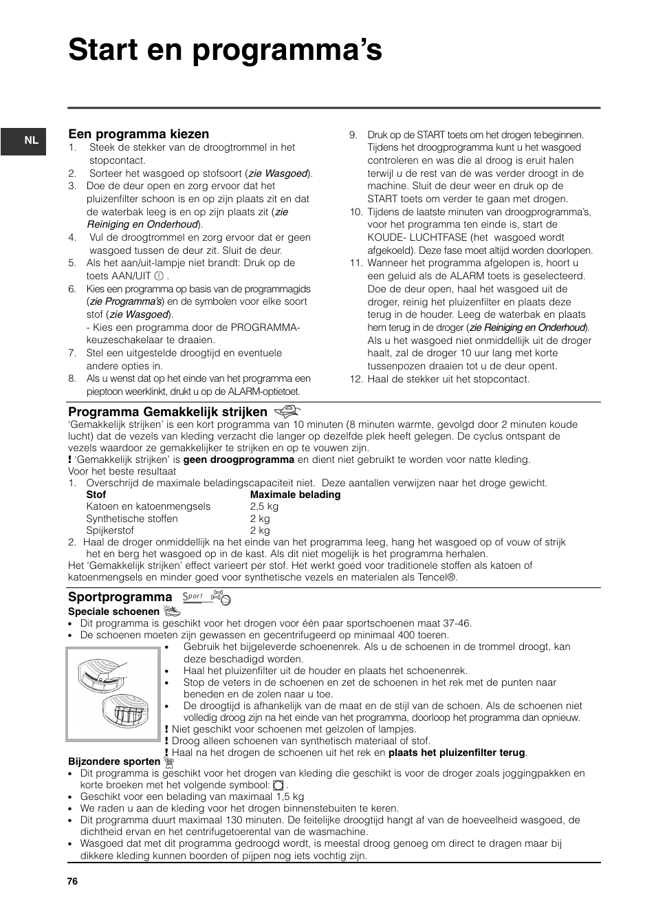 Start en programma’s, Een programma kiezen, Programma gemakkelijk strijken | Sportprogramma | Indesit ISL65C User Manual | Page 76 / 84