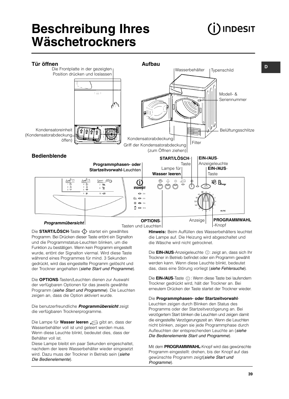 Beschreibung ihres wäschetrockners, Bedienblende, Tür öffnen aufbau | Indesit ISL79CS User Manual | Page 39 / 84