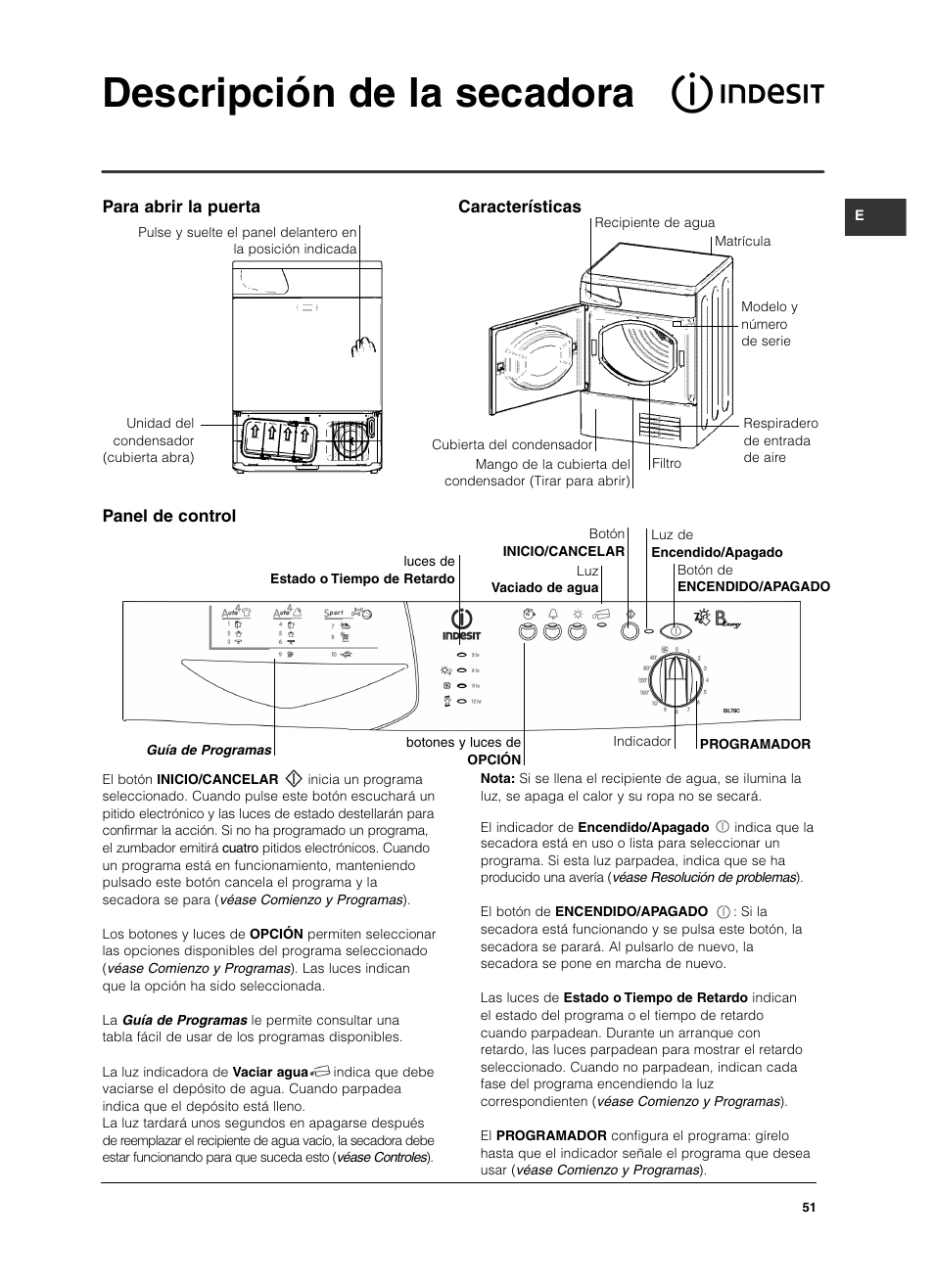 Descripción de la secadora, Panel de control, Para abrir la puerta características | Indesit ISL79CS User Manual | Page 51 / 84