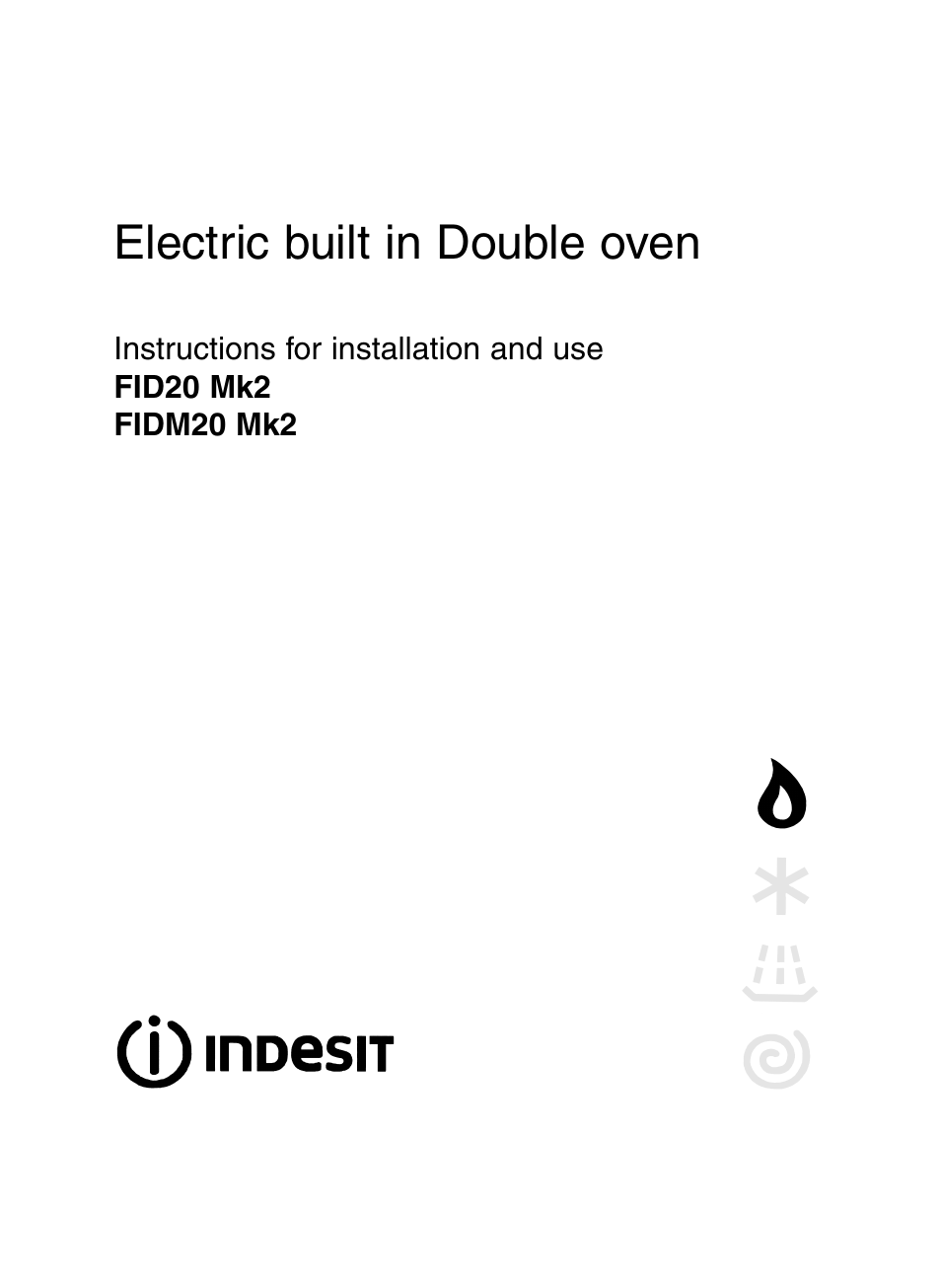 Indesit FIDM20 Mk2 User Manual | 48 pages