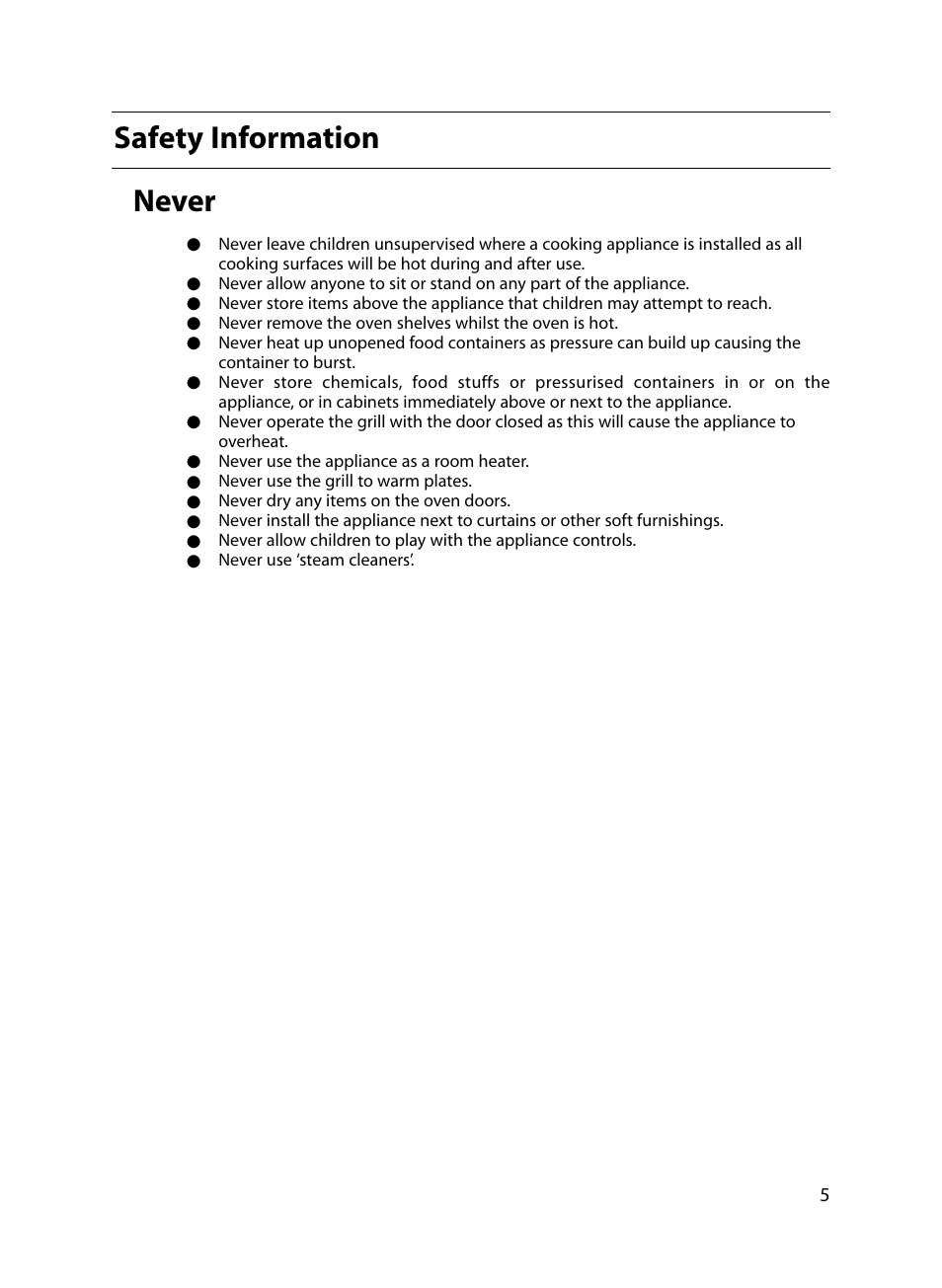 Never, Safety information | Indesit FIDM20 Mk2 User Manual | Page 5 / 48