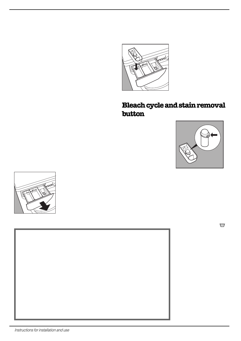 Useful tips about the detergent dispenser, It’s important for a good wash, Cutting costs efficiently | Bleach cycle and stain removal button | Indesit WA 125 User Manual | Page 8 / 16