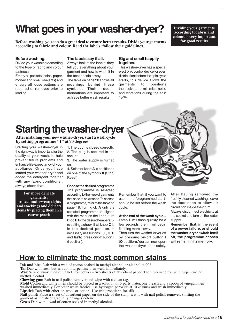 What goes in your washer-dryer, Starting the washer-dryer, How to eliminate the most common stains | Indesit WD 125 T User Manual | Page 19 / 60