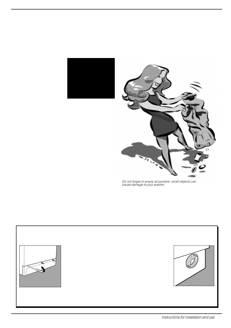 Easy care and maintenance, When in need, check the pump and the rubber hose | Indesit WA 135 User Manual | Page 13 / 16
