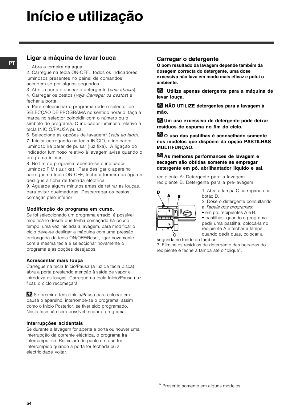 Início e utilização, Carregar o detergente, Ligar a máquina de lavar louça | Indesit DFG 262  EN User Manual | Page 54 / 84