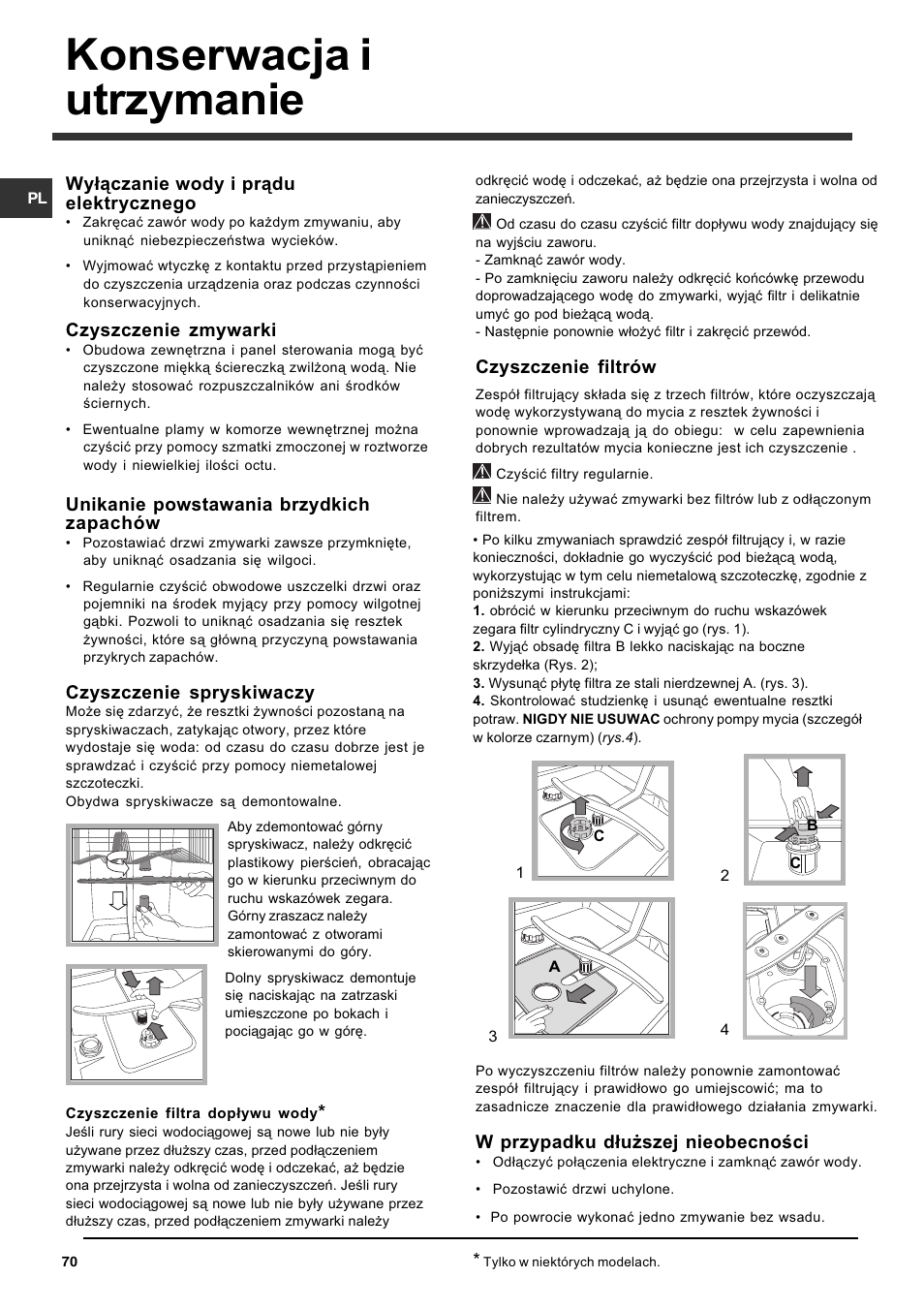 Konserwacja i utrzymanie, Wy³¹czanie wody i pr¹du elektrycznego, Czyszczenie zmywarki | Unikanie powstawania brzydkich zapachów, Czyszczenie spryskiwaczy, Czyszczenie filtrów, W przypadku d³u¿szej nieobecnoci | Indesit DFG 262  EN User Manual | Page 70 / 84