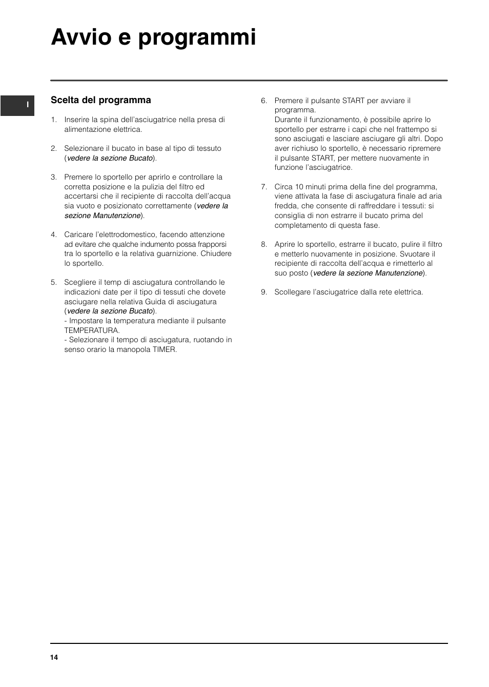 Avvio e programmi | Indesit IS70C User Manual | Page 14 / 80