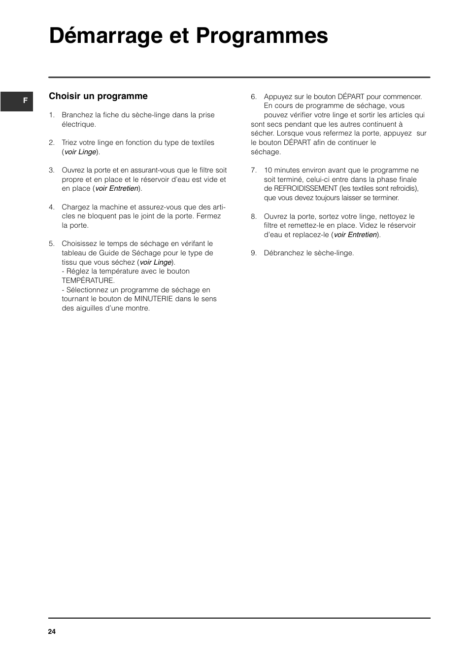 Démarrage et programmes | Indesit IS70C User Manual | Page 24 / 80