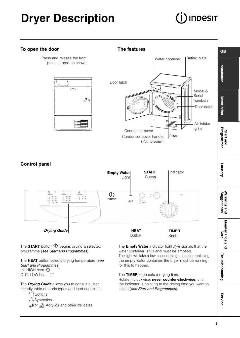 Dryer description, Control panel to open the door the features | Indesit IS70C User Manual | Page 3 / 80
