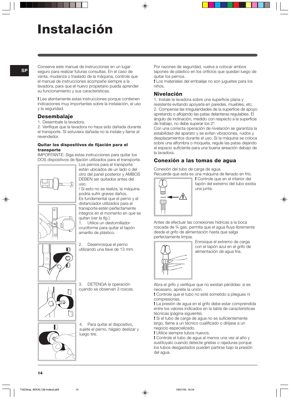 Instalación, Desembalaje, Nivelación | Conexión a las tomas de agua | Indesit WIXXL 106 User Manual | Page 14 / 84