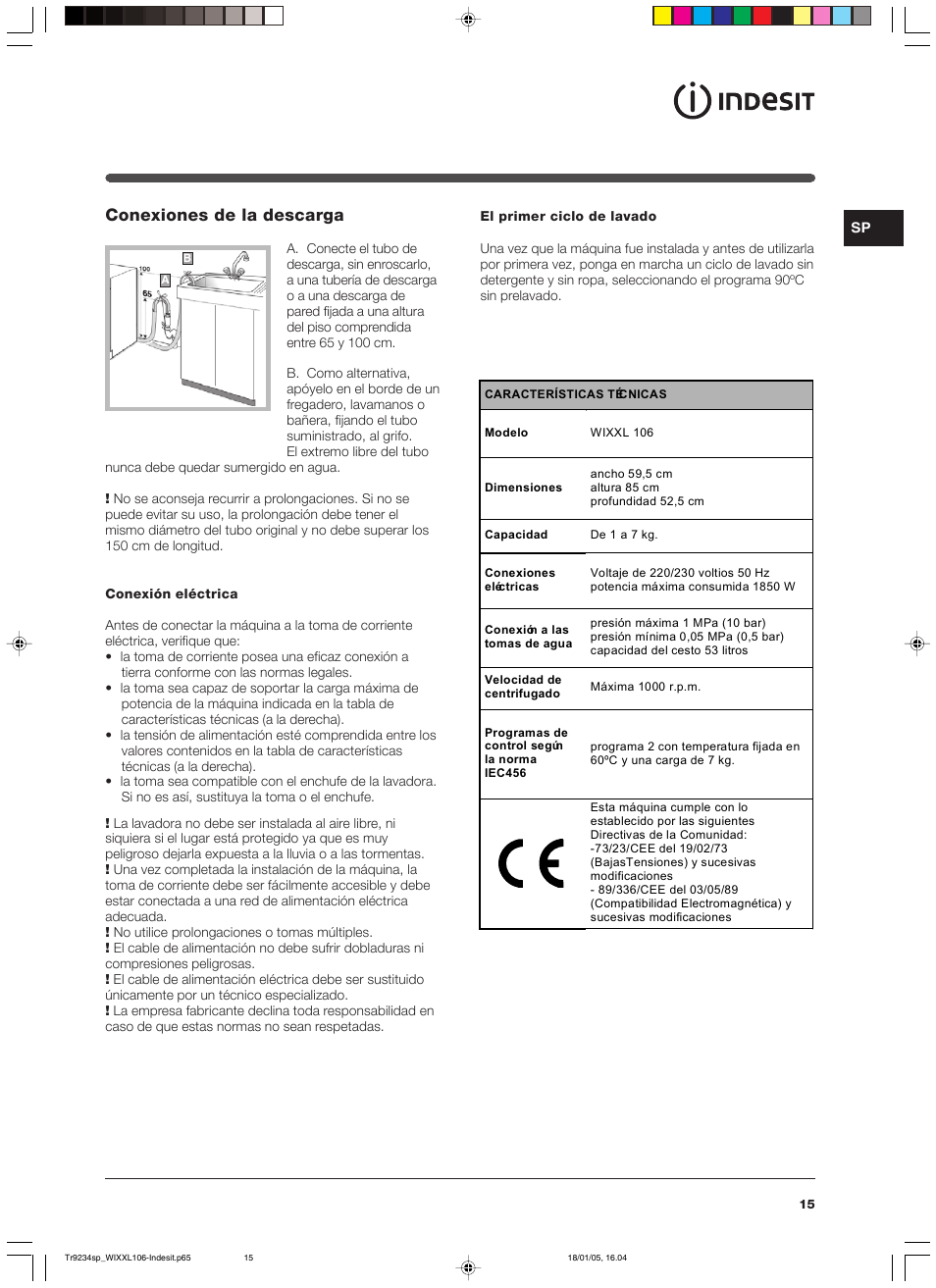 Conexiones de la descarga | Indesit WIXXL 106 User Manual | Page 15 / 84