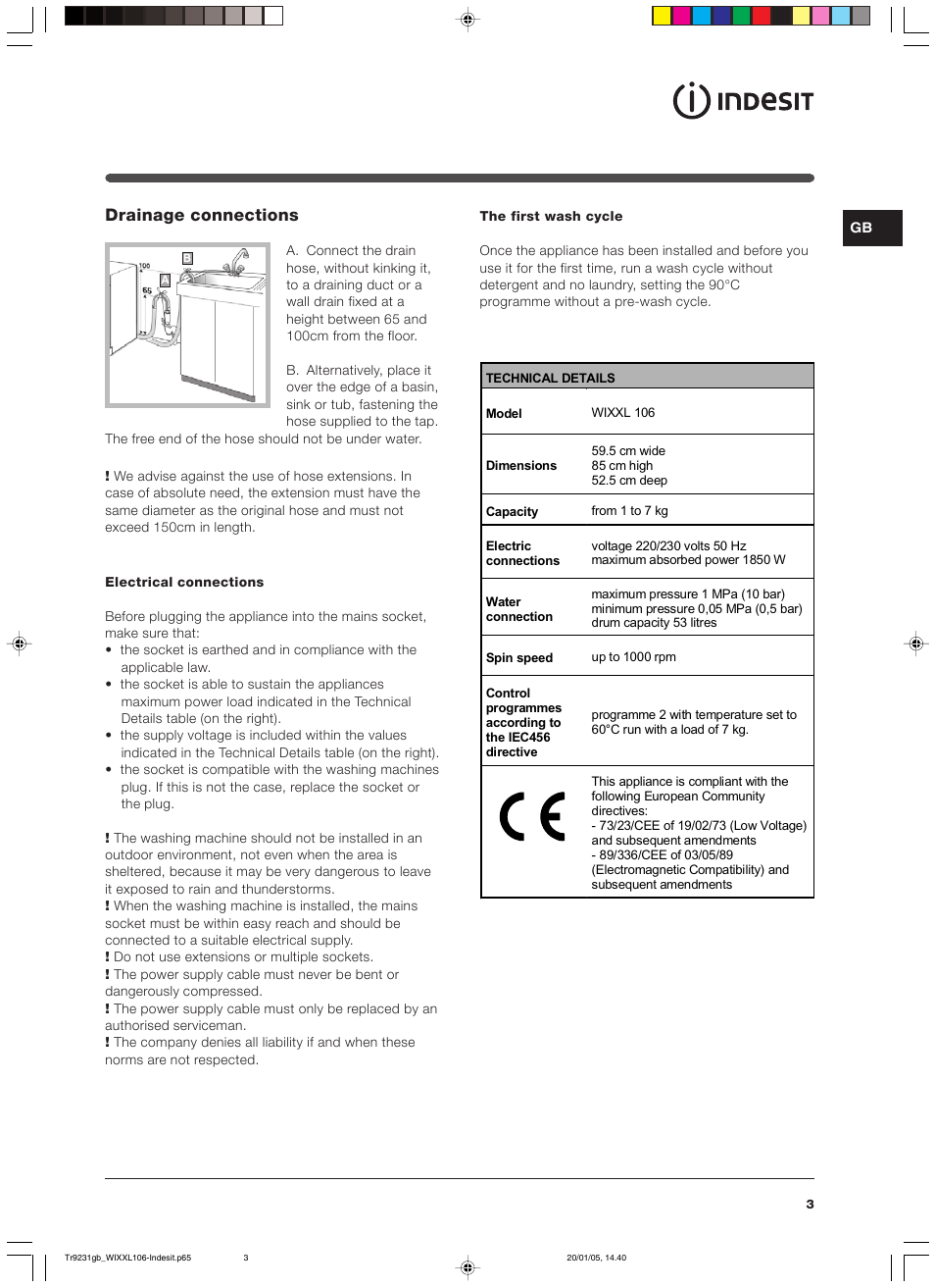 Drainage connections | Indesit WIXXL 106 User Manual | Page 3 / 84