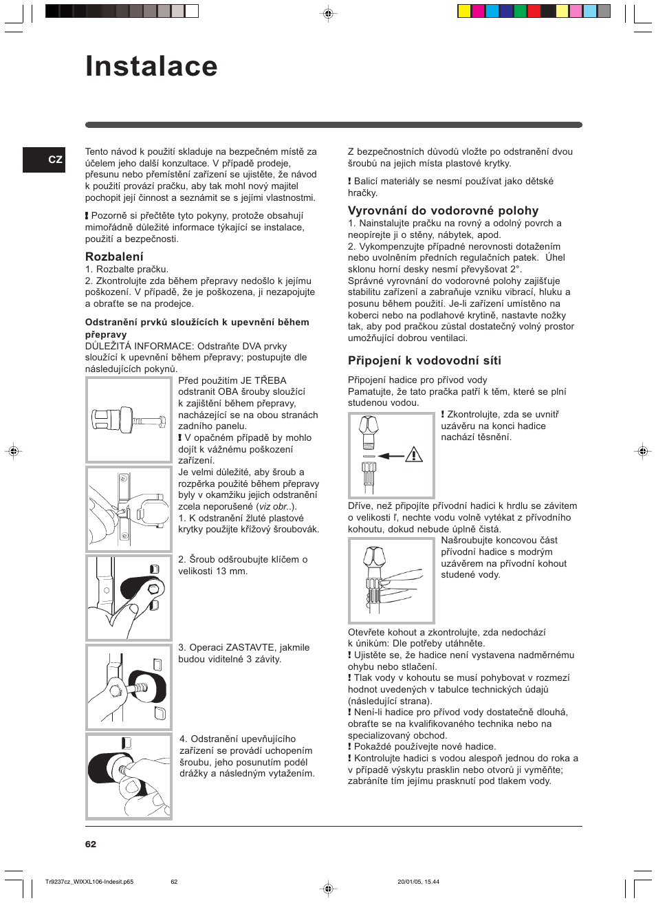 Instalace | Indesit WIXXL 106 User Manual | Page 62 / 84