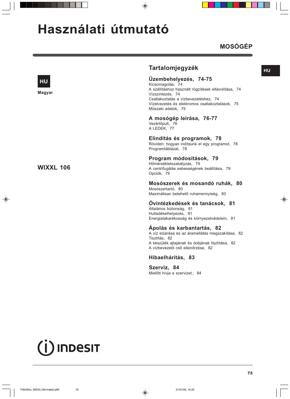 Használati útmutató, Mosógép wixxl 106, Tartalomjegyzék | Indesit WIXXL 106 User Manual | Page 73 / 84