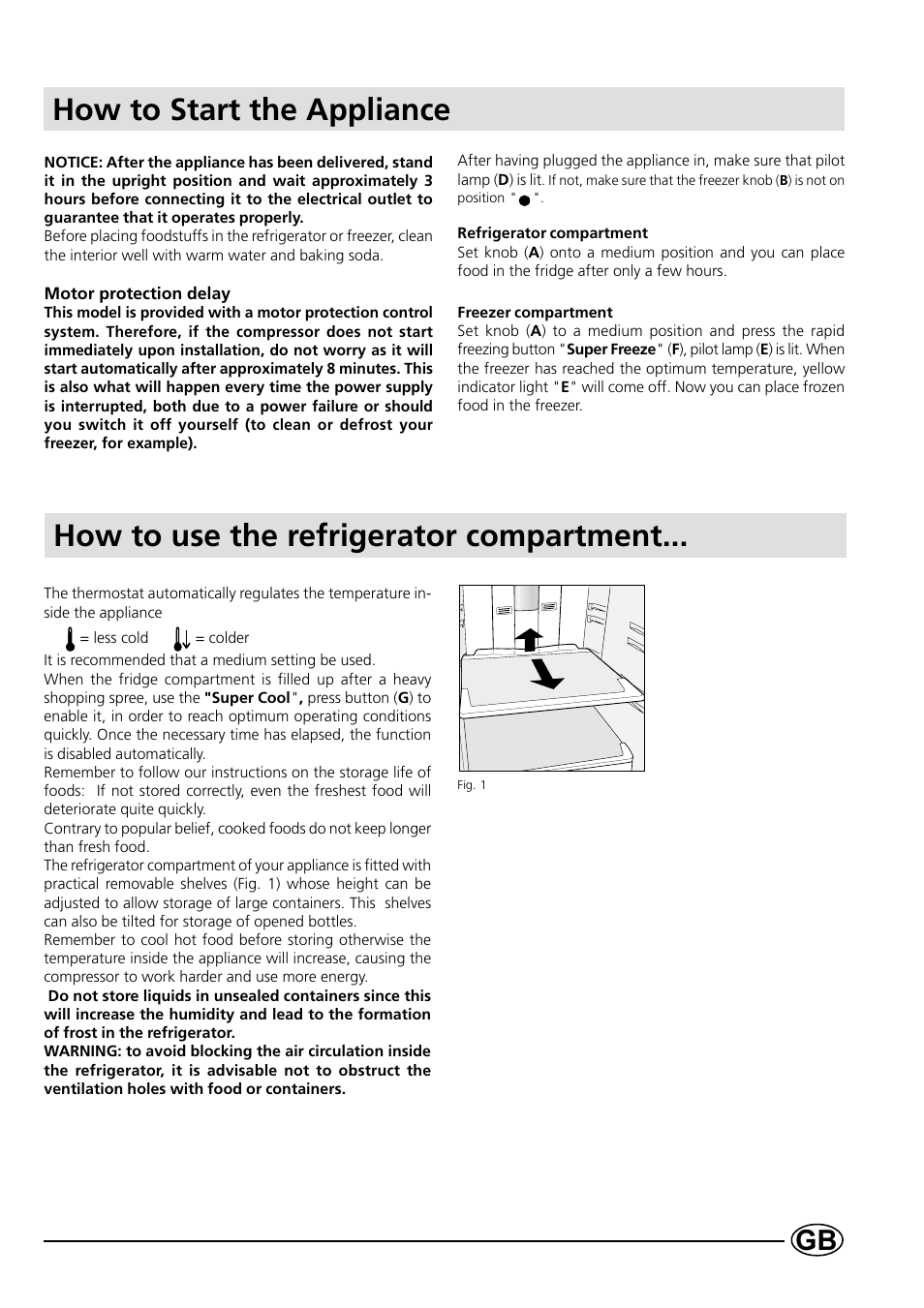 How to start the appliance, How to use the refrigerator compartment | Indesit B 33 FNF X User Manual | Page 7 / 16
