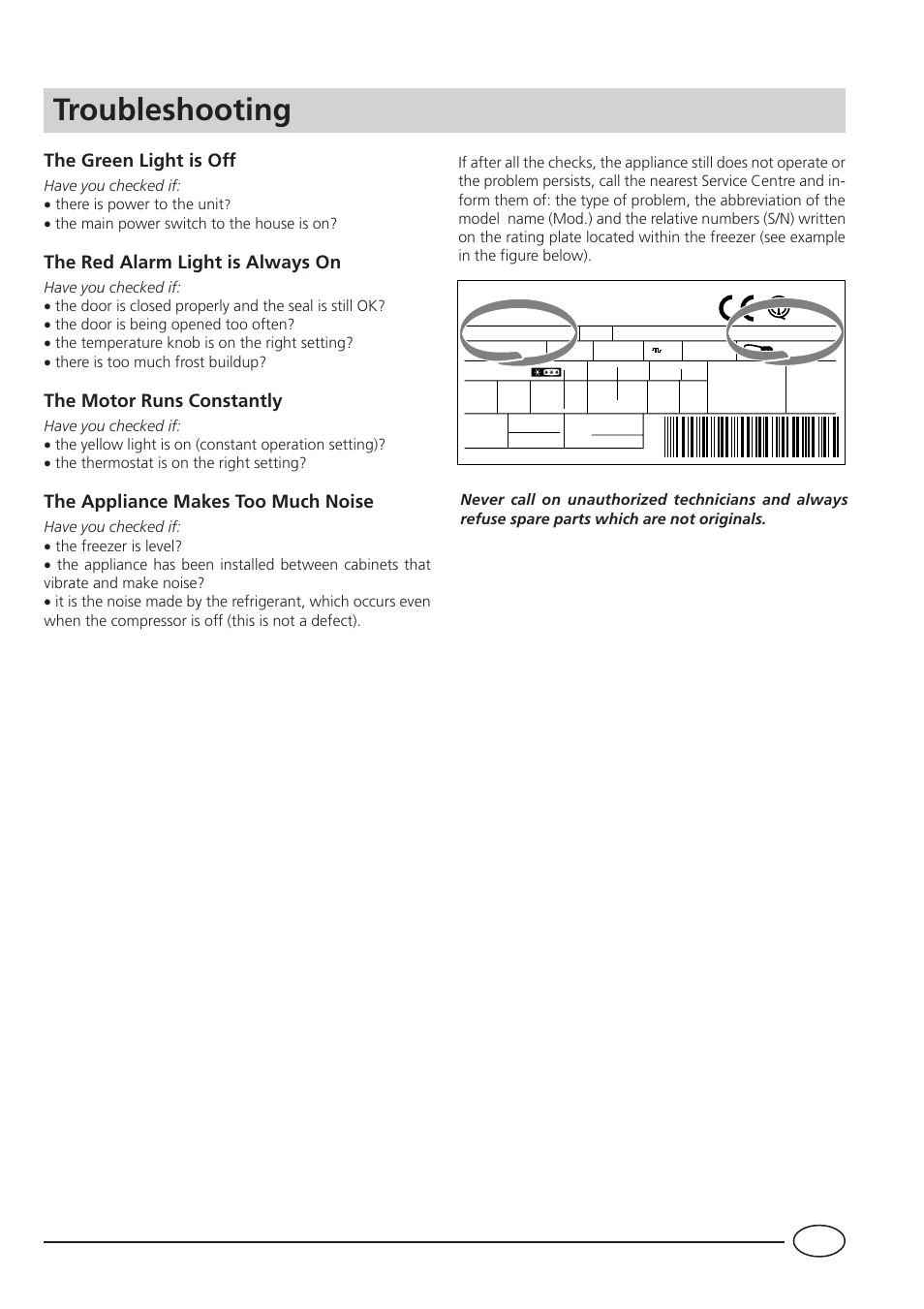 Troubleshooting, The green light is off, The red alarm light is always on | The motor runs constantly, The appliance makes too much noise | Indesit UFA 430 I User Manual | Page 11 / 16