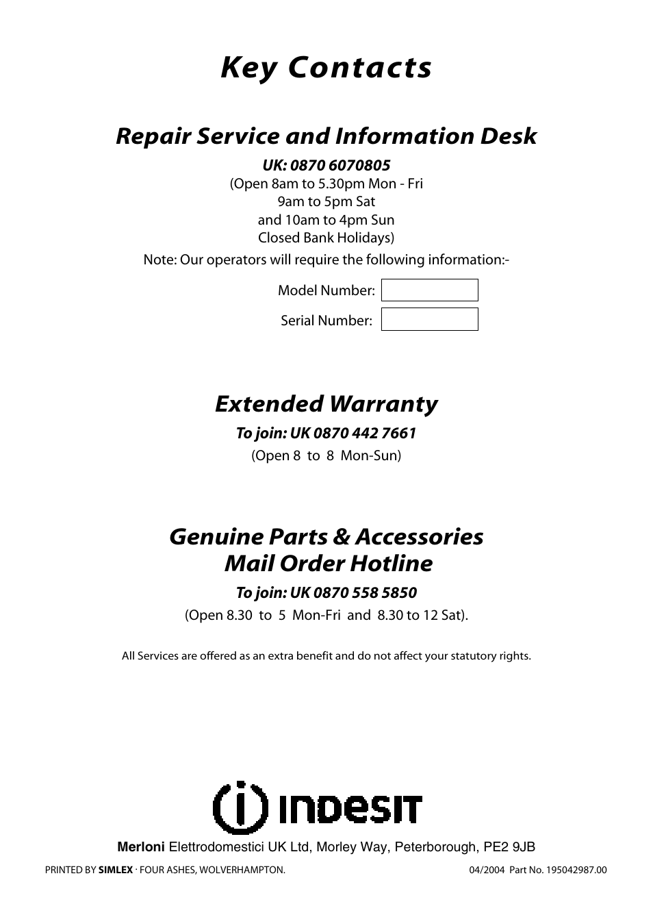 Key contacts, Repair service and information desk, Extended warranty | Genuine parts & accessories mail order hotline | Indesit KD3E1E User Manual | Page 32 / 32