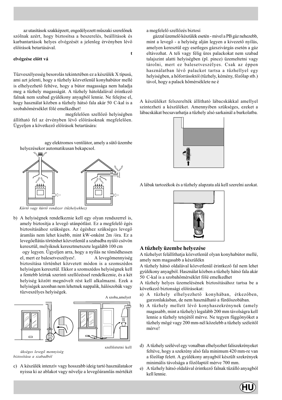 Üzembe helyezés, A készülék elhelyezése, A készülék szintezése | A lábak felszerelése, A tûzhely üzembe helyezése | Indesit K1G21S/HU User Manual | Page 15 / 28