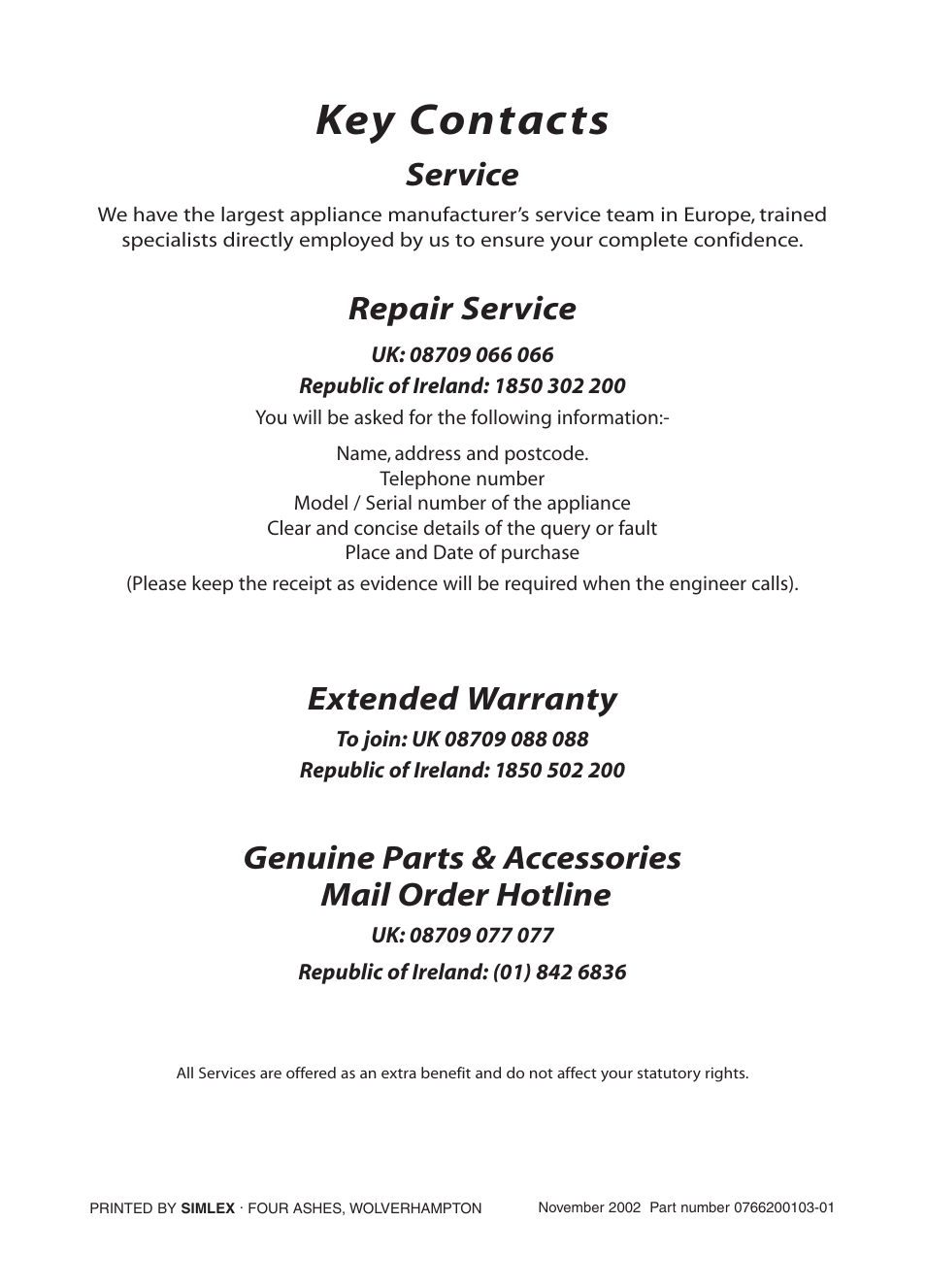 Key contacts, Service, Repair service | Extended warranty, Genuine parts & accessories mail order hotline | Indesit G73V User Manual | Page 20 / 20