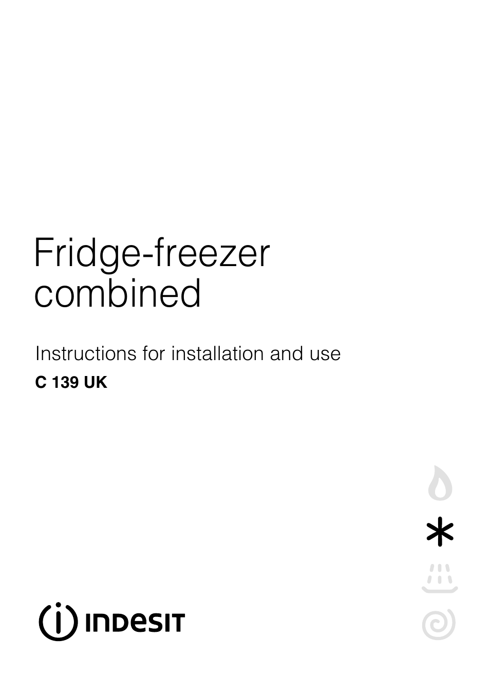 Indesit C 139 UK User Manual | 16 pages