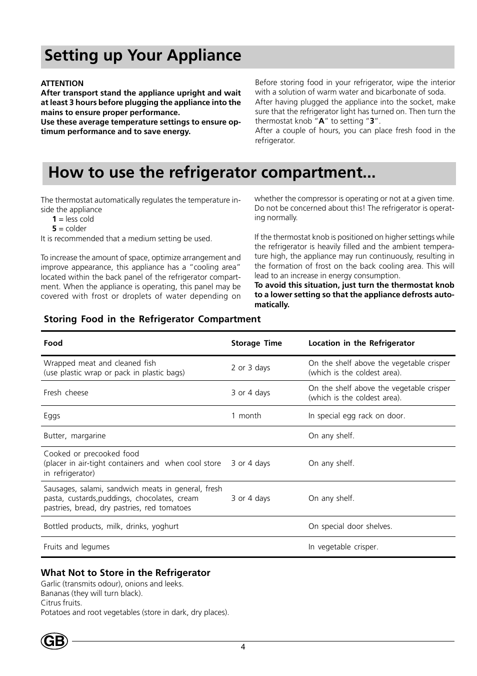 Setting up your appliance, How to use the refrigerator compartment | Indesit C 139 UK User Manual | Page 6 / 16