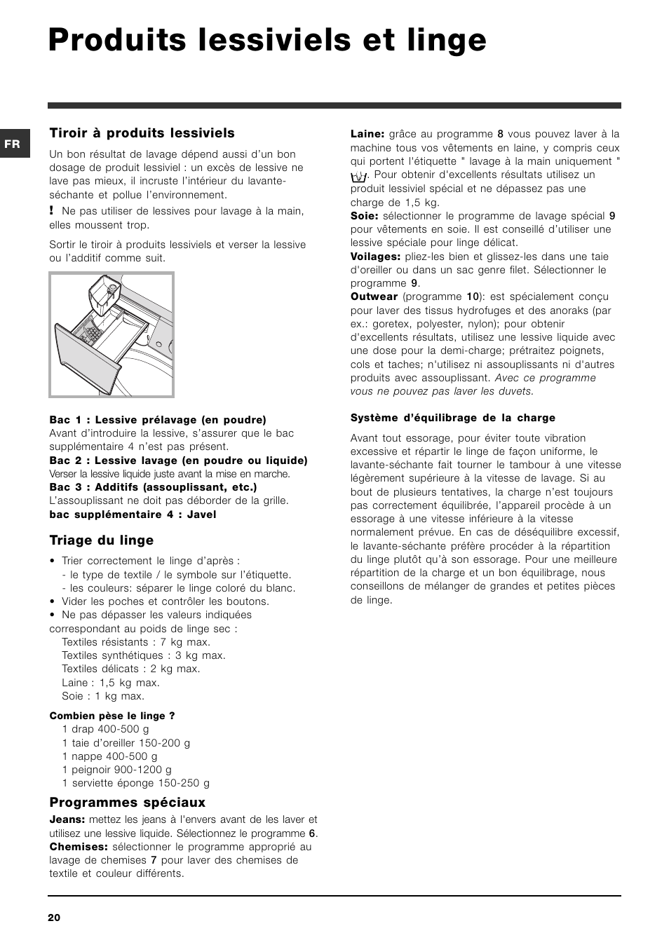 Produits lessiviels et linge, Tiroir à produits lessiviels, Triage du linge | Programmes spéciaux | Indesit PWDE 7125 W User Manual | Page 20 / 72