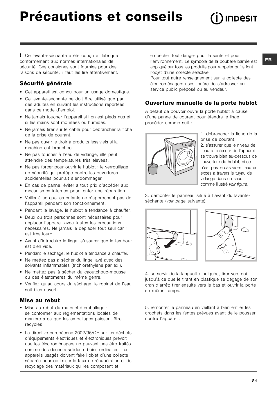 Précautions et conseils, Ouverture manuelle de la porte hublot, Sécurité générale | Mise au rebut | Indesit PWDE 7125 W User Manual | Page 21 / 72