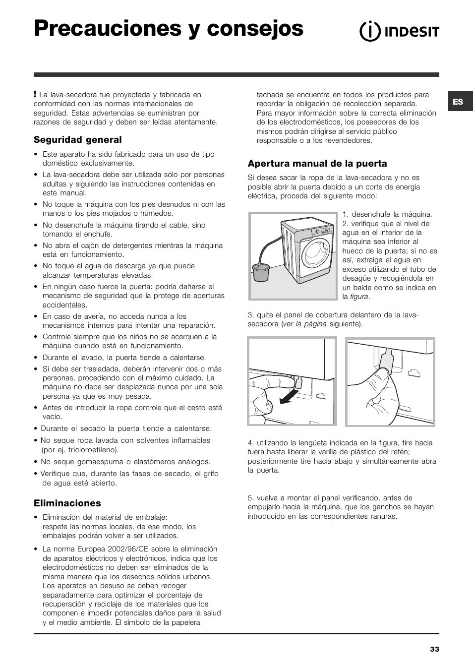 Precauciones y consejos, Apertura manual de la puerta, Seguridad general | Eliminaciones | Indesit PWDE 7125 W User Manual | Page 33 / 72