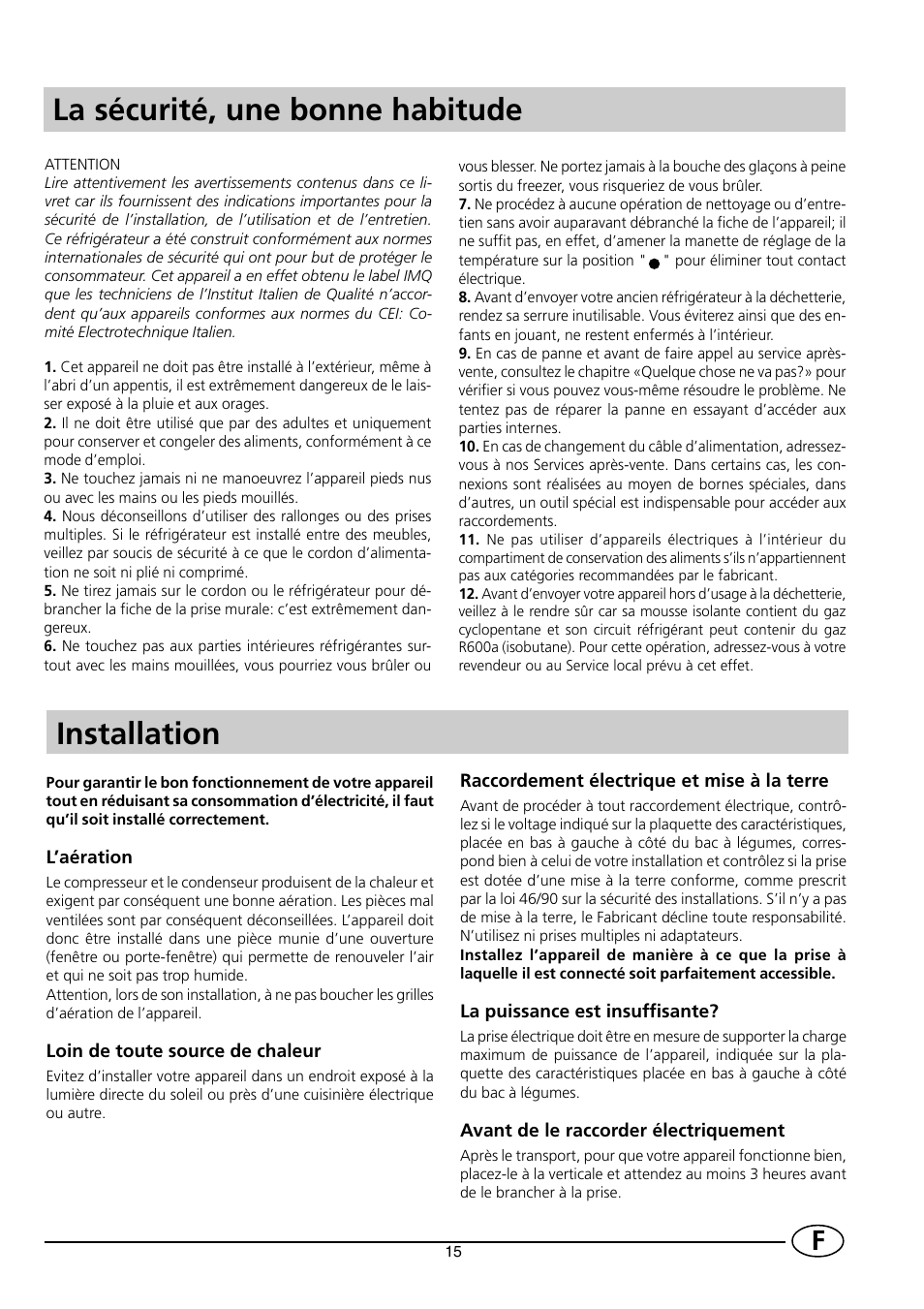 Installation, La sécurité, une bonne habitude | Indesit CG 3100 User Manual | Page 17 / 52