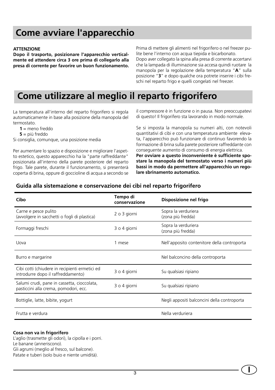 Come avviare l'apparecchio, Come utilizzare al meglio il reparto frigorifero | Indesit CG 3100 User Manual | Page 5 / 52